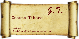 Grotte Tiborc névjegykártya
